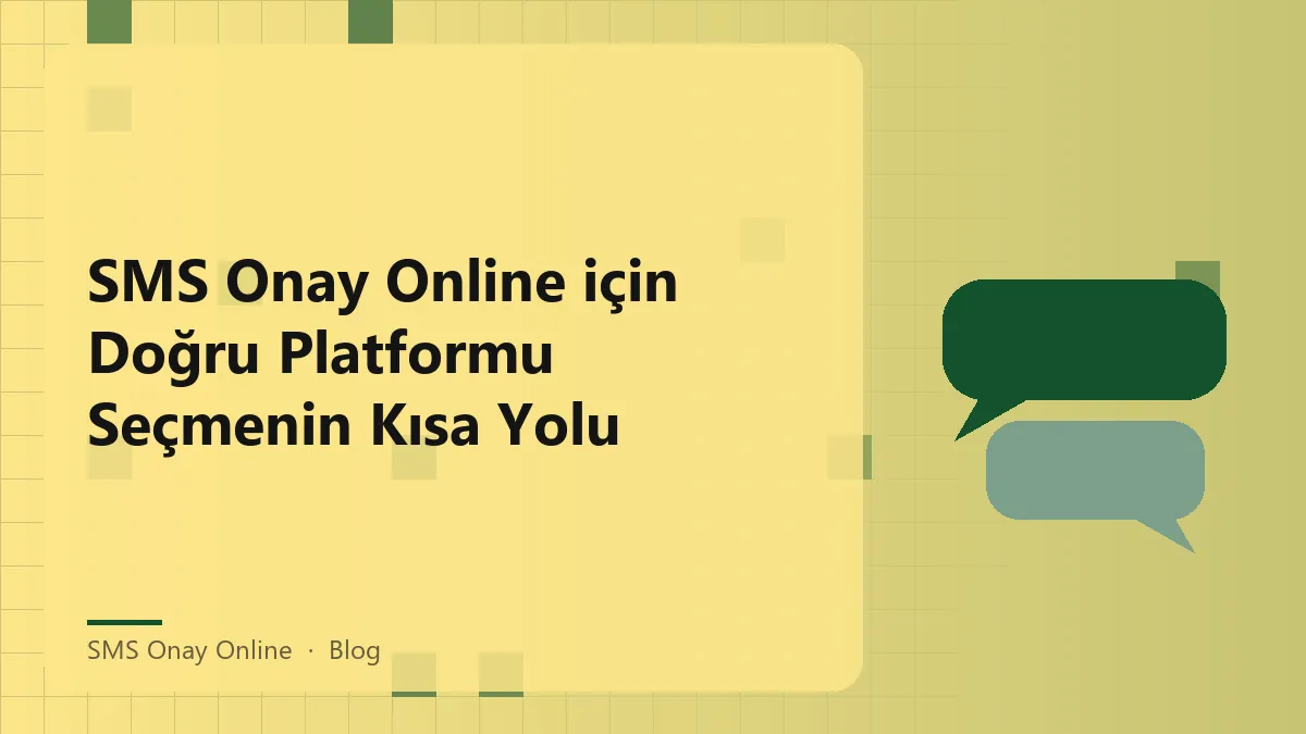 SMS Onay Online hizmetlerini seçerken dikkat edilmesi gerekenler