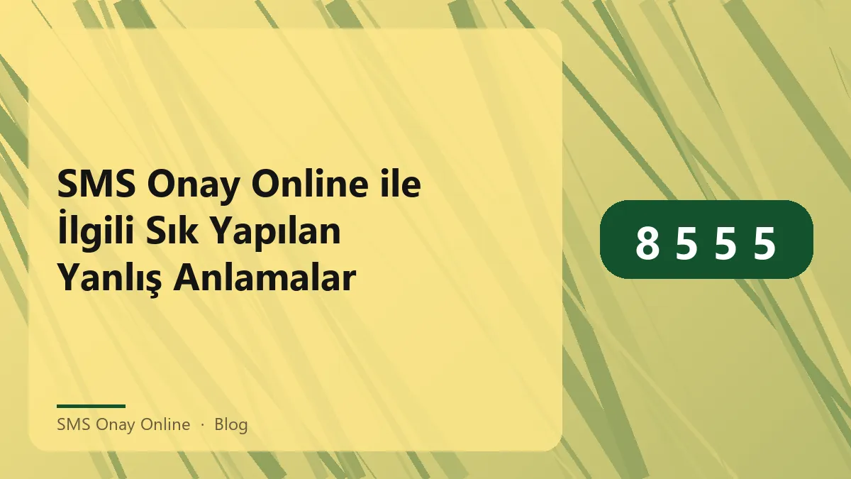 SMS onay online hizmetine dair bilgi sunan görsel