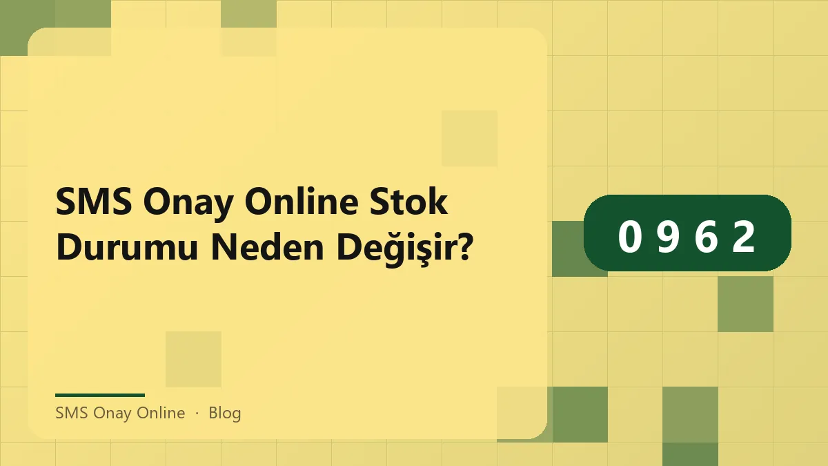 SMS onay online sistemleri ve değişken numara stokları hakkında bilgi.