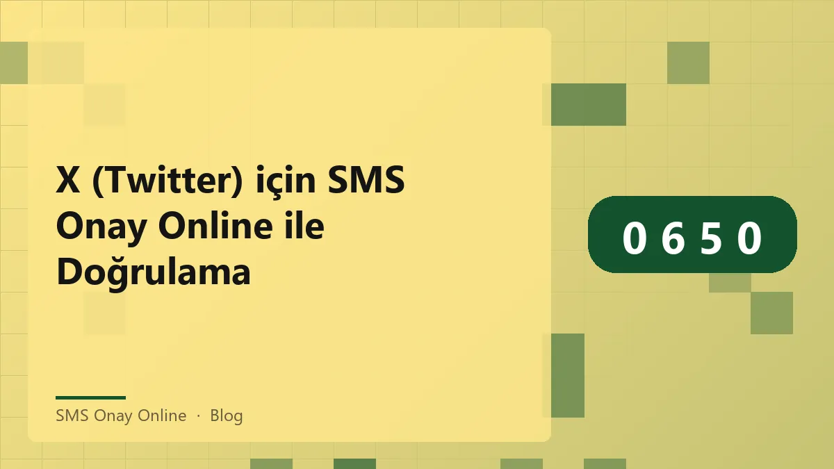 SMS Onay Online ile X Twitter hesabı güvenliği sağlamak